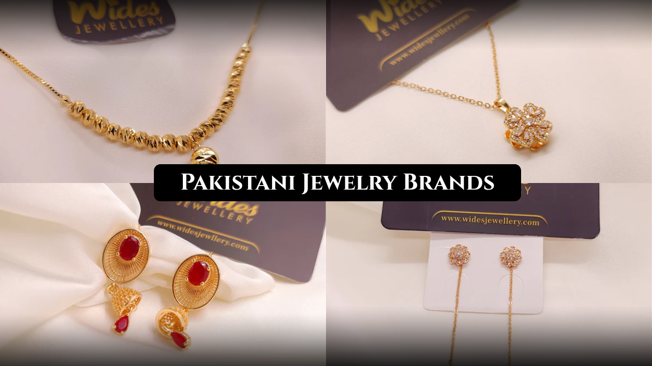 Top Pakistani Jewelry Brands at Wides Jewellery – Shop Artificial & Traditional Styles Online